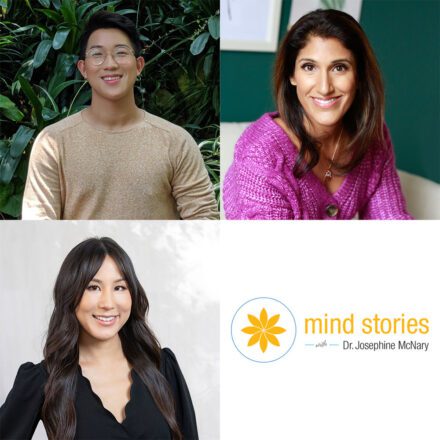MindStories Video – Mental Health and the Asian American Experience | Jack Lam, Nita Batta LMSW, & Dr. Agnes Kwon Simone