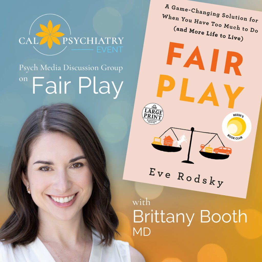 Psych Media Discussion Group | October 18th, 2022 – Fair Play with Brittany Booth, MD