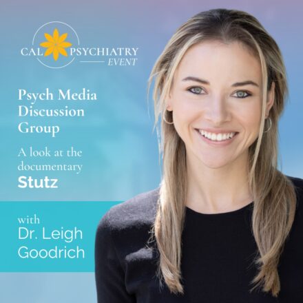 Psych Media Discussion Group | January 23, 2023 – Stutz with Leigh Goodrich, MD