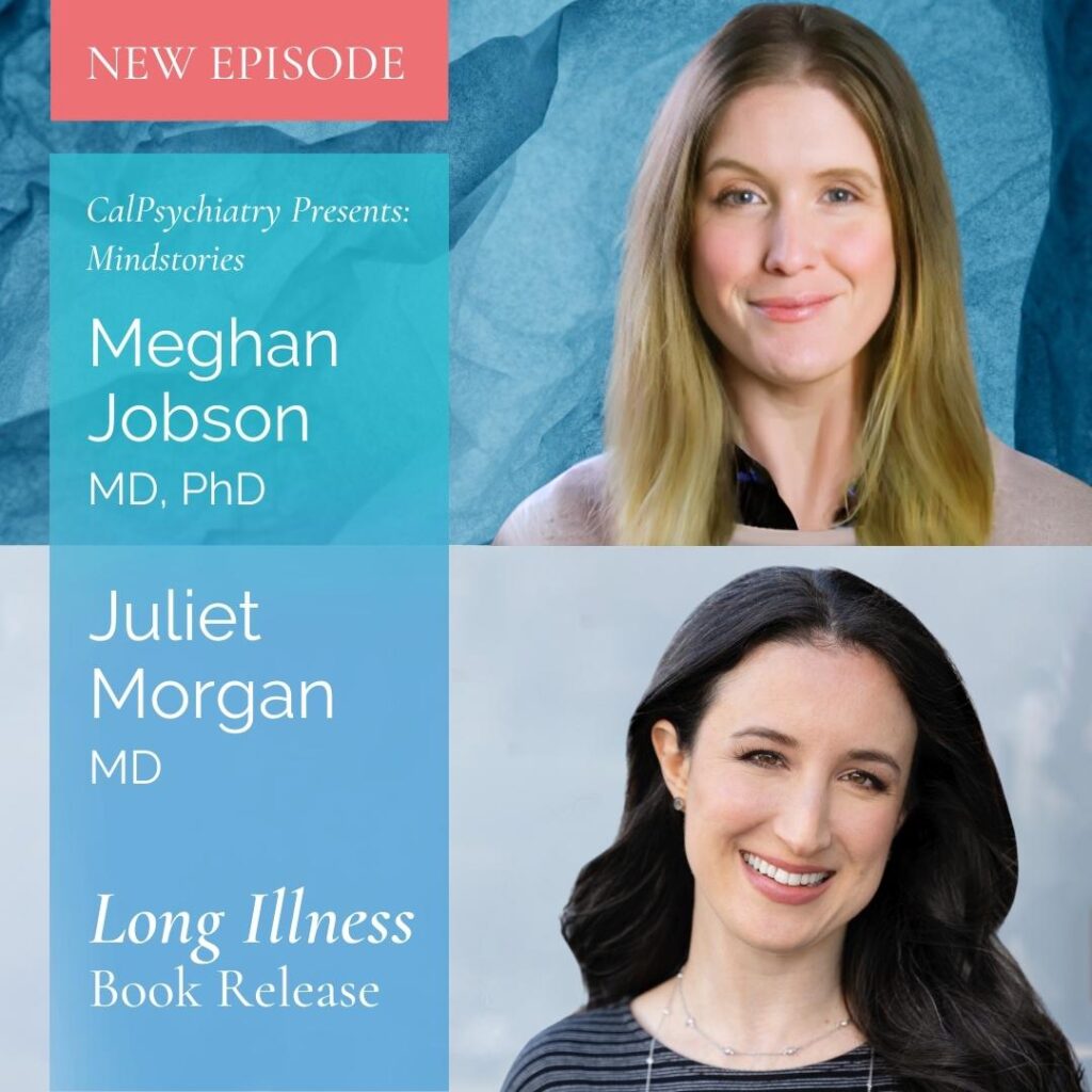 MindStories Video – Long Illness – Surviving, Healing, and Thriving | Meghan Jobson, MD, PhD and Juliet Morgan, MD