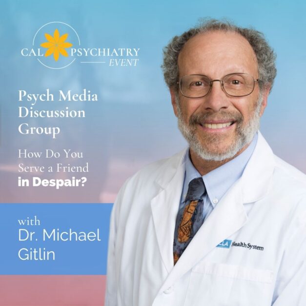 Psych Media Discussion Group | Tuesday, May 30, 2023 – How Do You Serve a Friend in Despair?