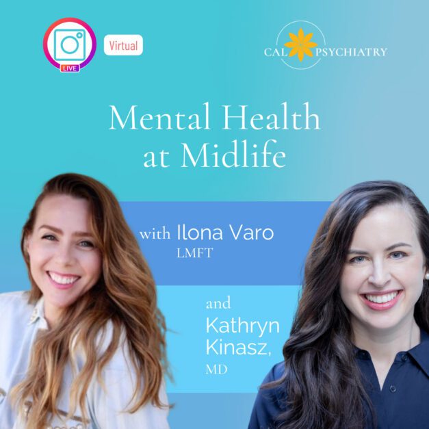 Mental Health at Midlife with Dr. Kathryn Kinasz and Ilona Varo, LMFT